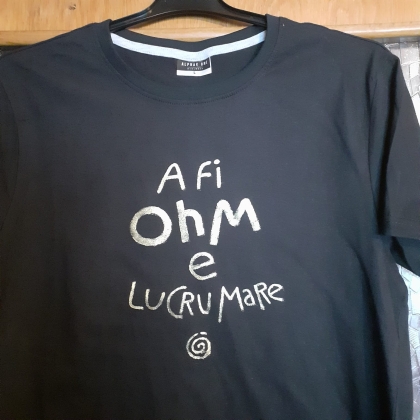 Tricou "A fi Ohm e lucru mare"